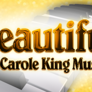 "Beautiful: The Carole King Musical" Banner